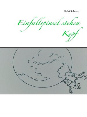 cover image of Einfallspinsel stehen Kopf